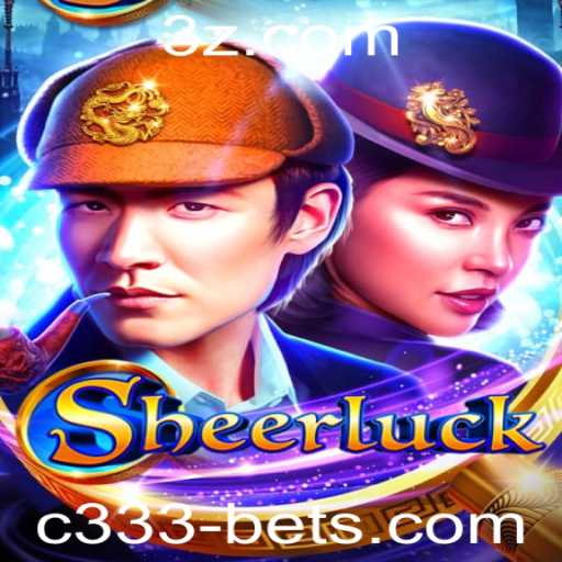 Sheerluck: A Nova Sensação no Mundo dos Jogos com C333 Bet